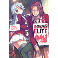 Classroom of the Elite (Light Novel) Vol. 7 (English Edition)